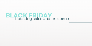 Boosting Black Friday sales