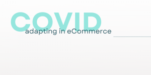 COVID-19 ecommerce