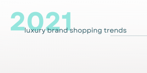 Luxury shopper trends